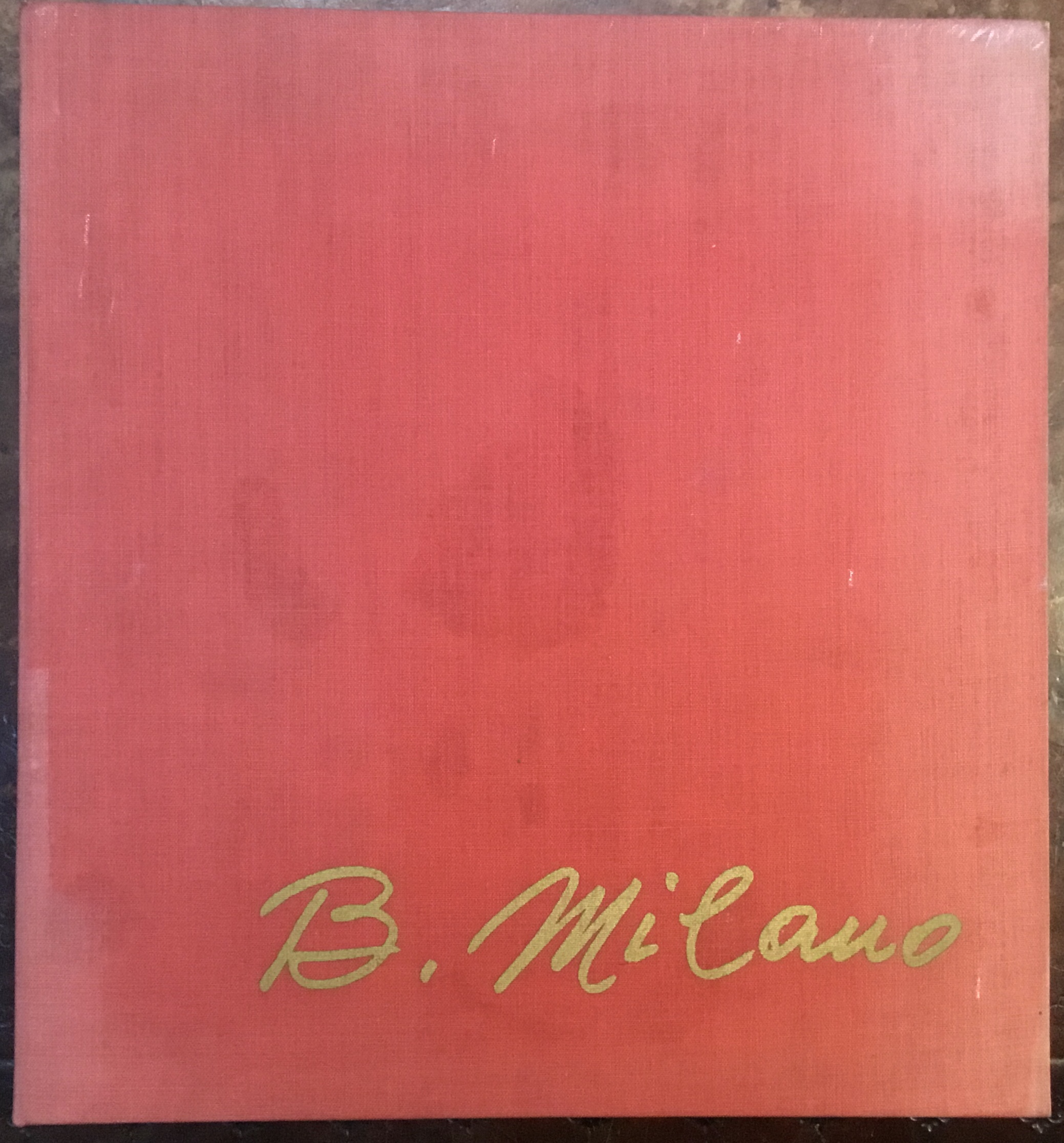 Bruno Milano, mostra antologica. Sede del Circolo universitario feltrino, via Mezzaterra-Feltre. Dal 19 gennaio al 28 febbraio 1974. Catalogo. Autografo