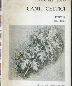 Canti Celtici. Poesie (1979-1982)
