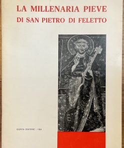 La millenaria Pieve di San Pietro di Feletto
