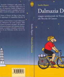 Emilio Rigatti – Dalmazia Dalmazia – Ediciclo