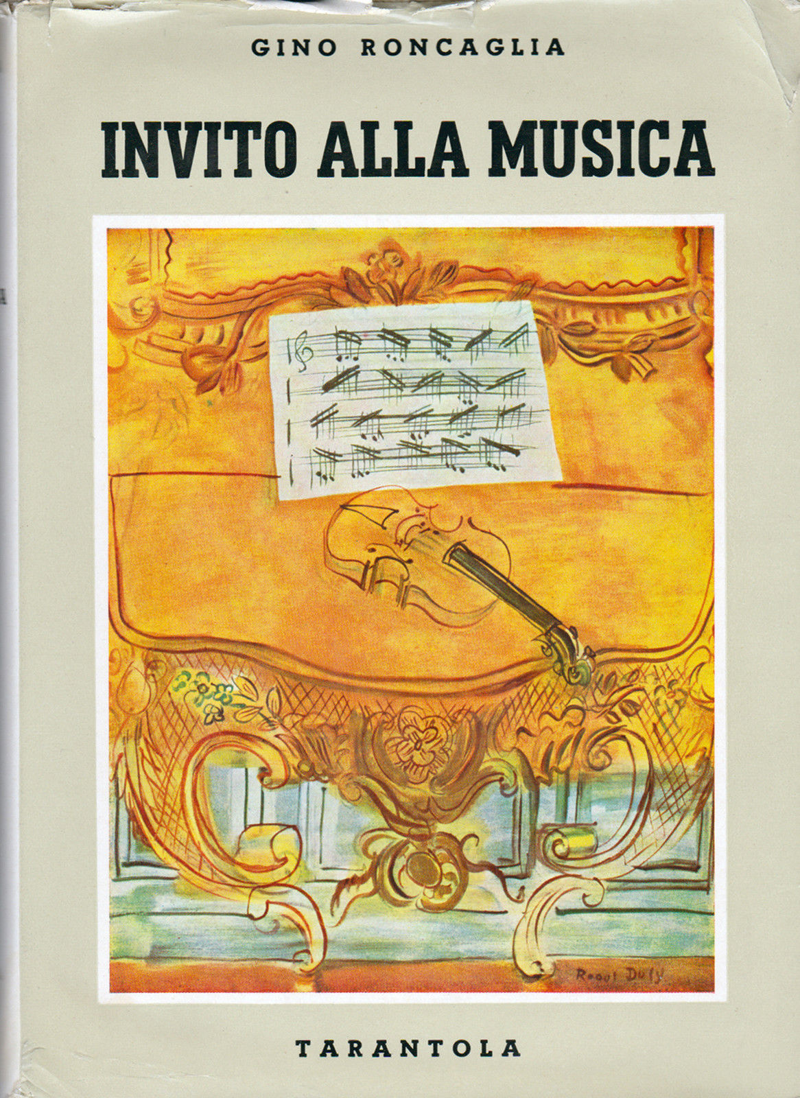 Gino Roncaglia – Invito alla musica – Tarantola 1958 - immagine 2