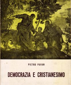 Pietro Pavan – Democrazia e Cristianesimo – 1952