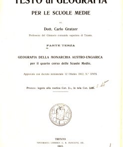 Carlo Gratzer – Geografia della Monarchia Austro-Ungarica – 1912