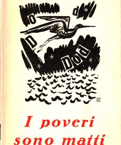 Cesare Zavattini – I poveri sono matti – Bompiani 1937