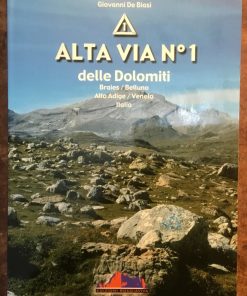 Alta Via N.1 delle Dolomiti. Braies/Belluno, Alto Adige/Veneto, Italia