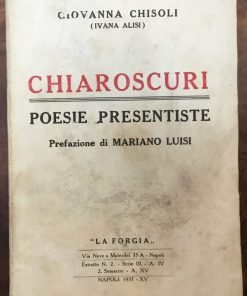 Chiaroscuri. Poesie presentiste