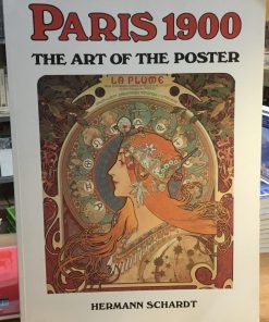 Paris 1900. The art of the poster