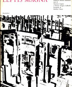 AA.VV. – Leptis Magna – Mondadori 1964