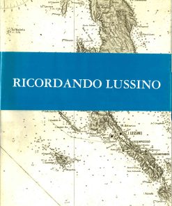 Ricordando Lussino (vol. I) La Madonna Annunziata – 1999